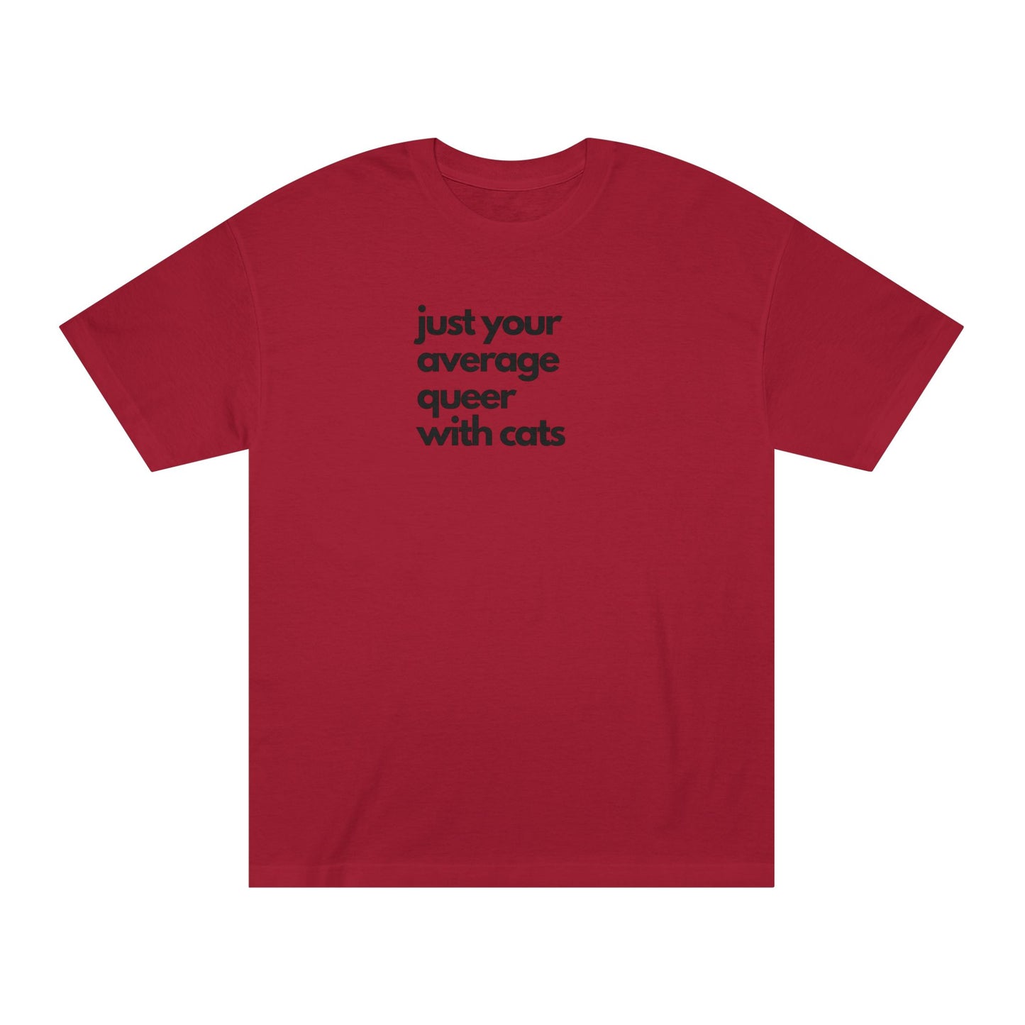 Camiseta clásica unisex "Just Your Average Queer with Cats", LGBTQ+, regalo para amantes de los gatos, ropa informal del Mes del Orgullo, camiseta ecológica