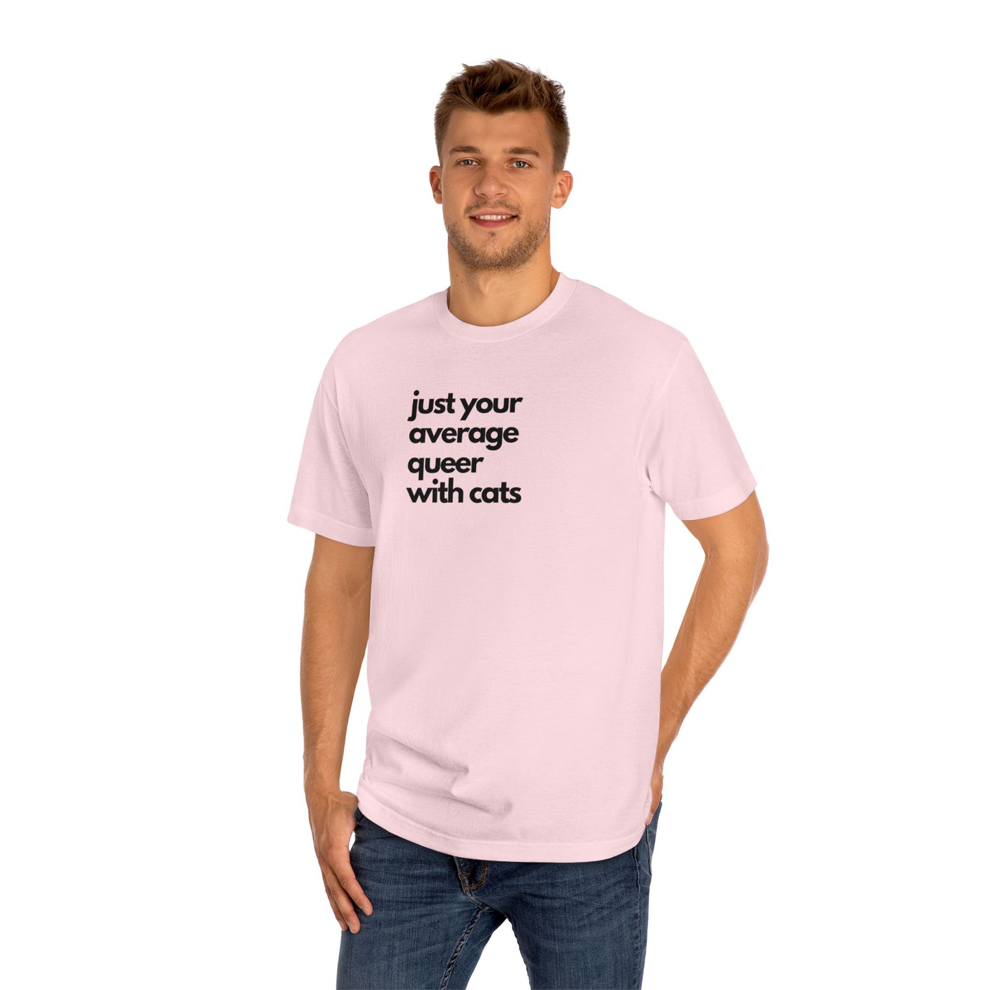 Camiseta clásica unisex "Just Your Average Queer with Cats", LGBTQ+, regalo para amantes de los gatos, ropa informal del Mes del Orgullo, camiseta ecológica