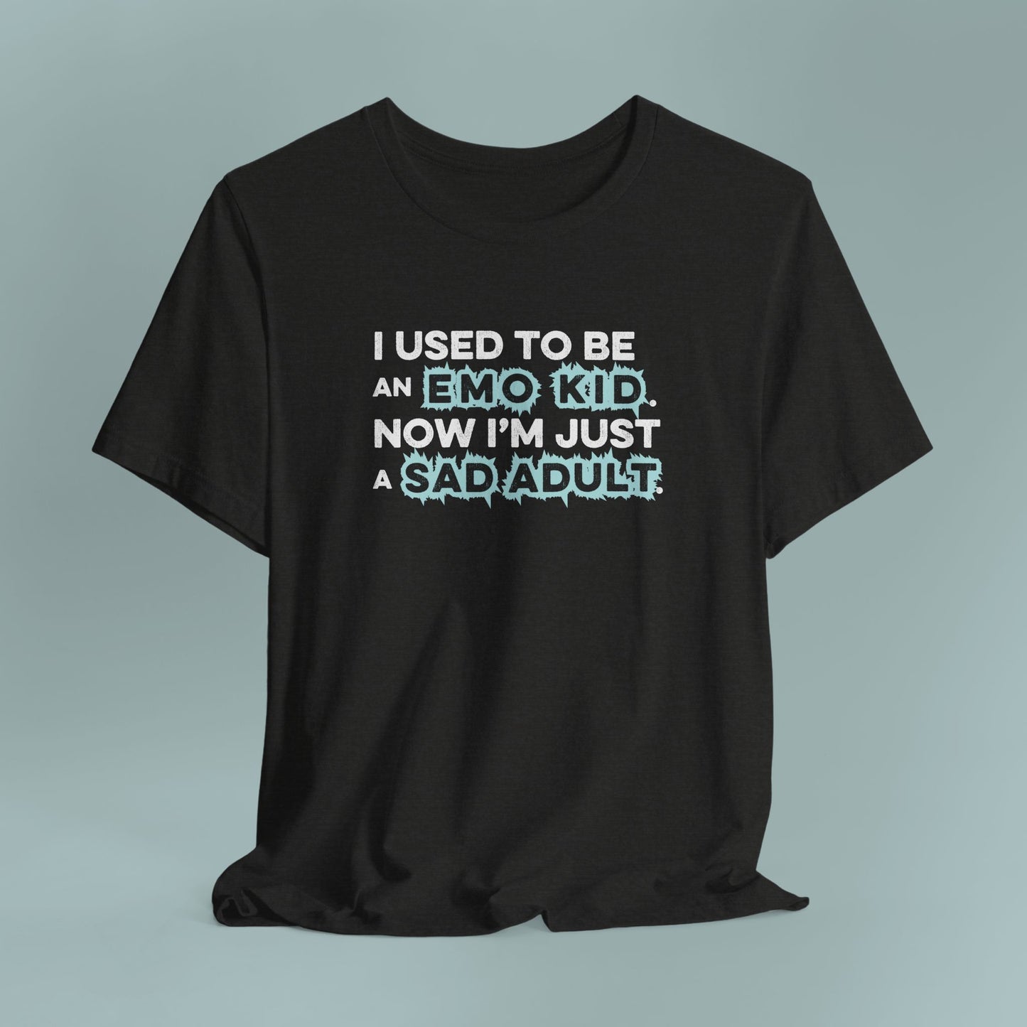 Former Emo Kid T-Shirt, Unisex Short Sleeve Tee, Gift for Sad Adults, Emo Fashion Tee, Casual Everyday Wear, Funny T-Shirt