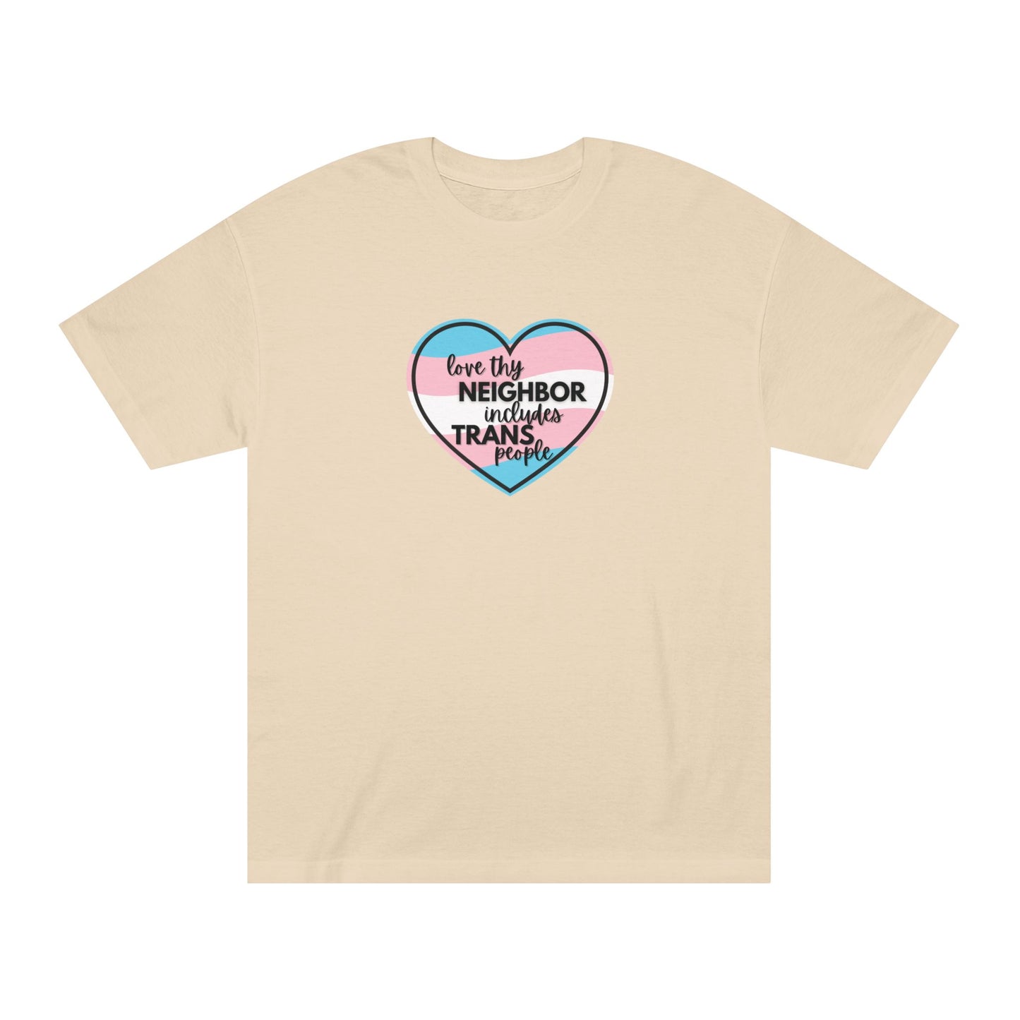 Camiseta clásica unisex "Ama a tu prójimo incluye a las personas trans": orgullo inclusivo, regalo LGBTQ+, camiseta con mensaje, aliado trans, aliado LGBTQ