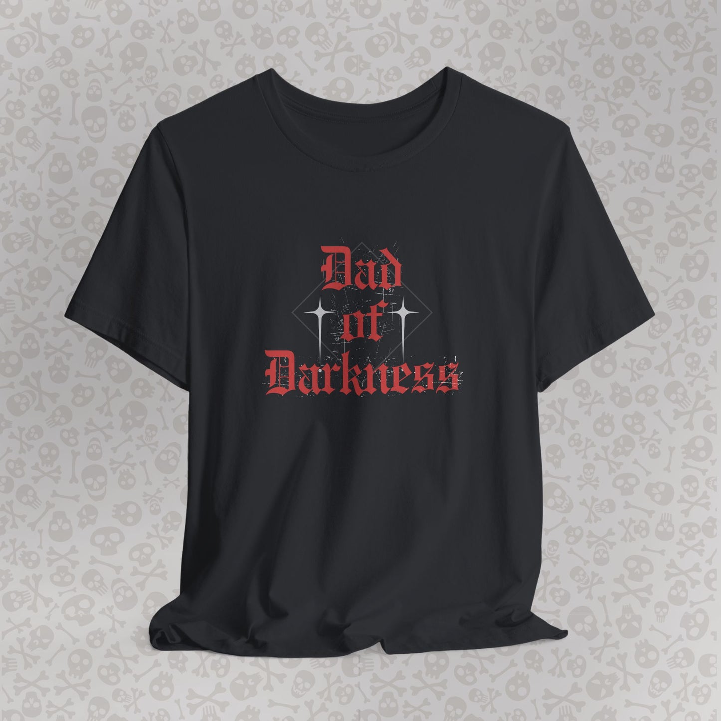 Dad of Darkness Unisex Tee, Gothic Father's Day Gift, Dad Life Shirt, Cool Dad, Spooky Dad Apparel, Doom Metal Dad, Punk Dad, Rebel Dad, Goth Dad