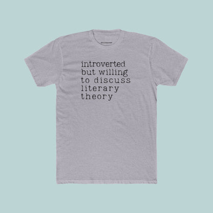 Introverted But Willing to Discuss Literary Theory Unisex Tee, English Major Introvert Writer Gift, Book Lover, College, Librarian Tshirt