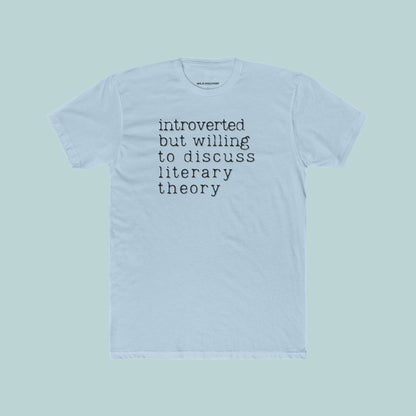 Introverted But Willing to Discuss Literary Theory Unisex Tee, English Major Introvert Writer Gift, Book Lover, College, Librarian Tshirt