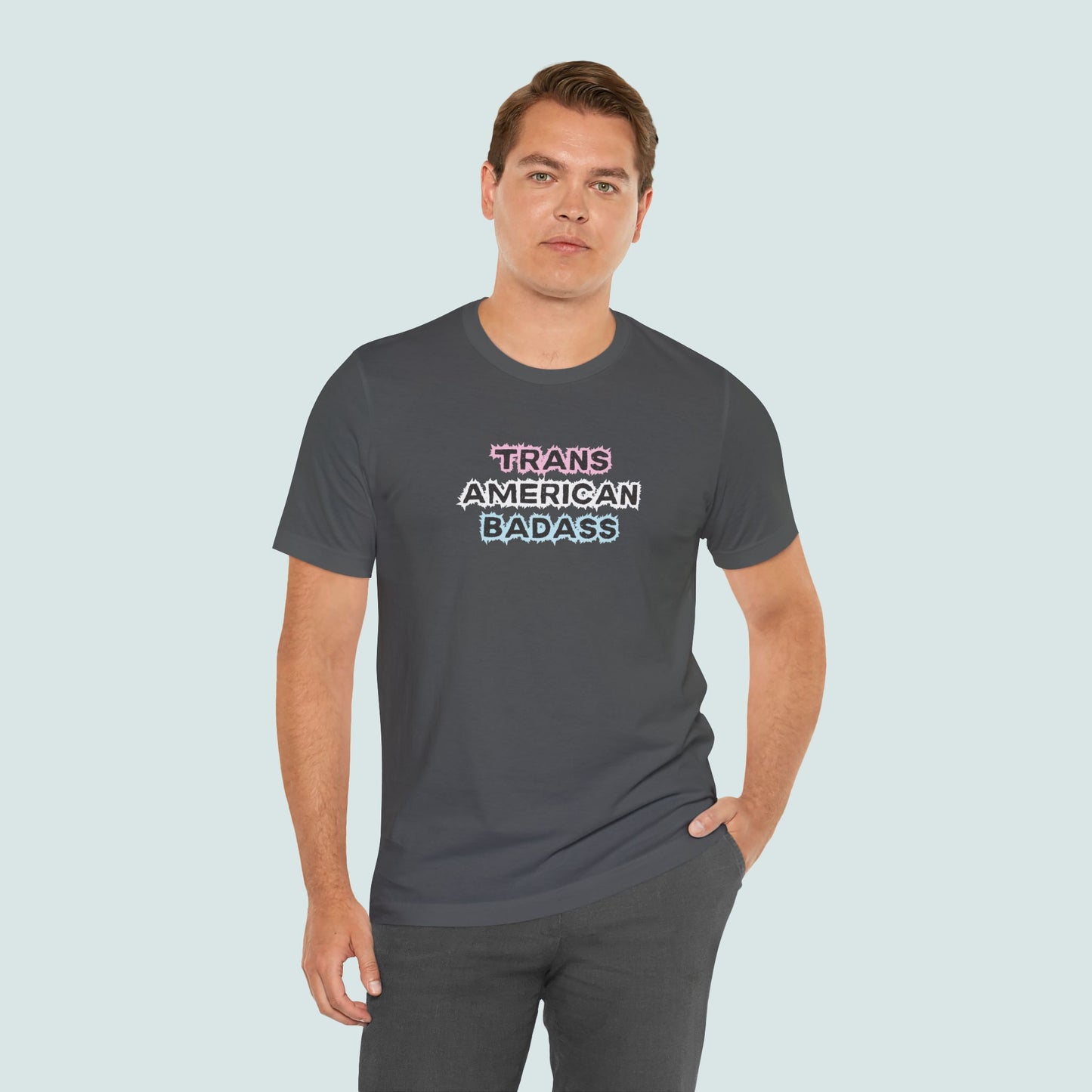 Trans American Badass Tee, Empowering T-Shirt for Pride, Trans Rights, LGBTQ+ Apparel, Unisex Top, Transgender Clothing, Trans T-shirt