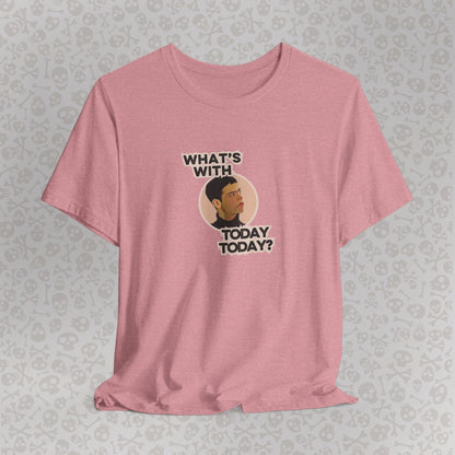 Empire Records "¿Qué pasa con 'Today' hoy?" - Camisa informal cómoda, regalo para amigos, humor, corte holgado, ropa para diario