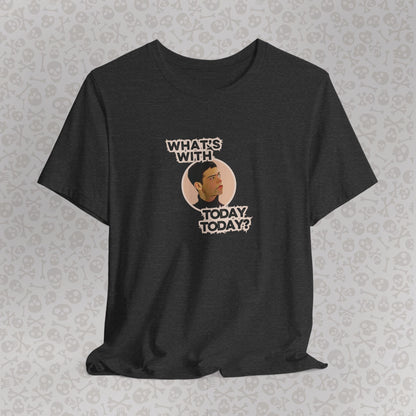 Empire Records "¿Qué pasa con 'Today' hoy?" - Camisa informal cómoda, regalo para amigos, humor, corte holgado, ropa para diario