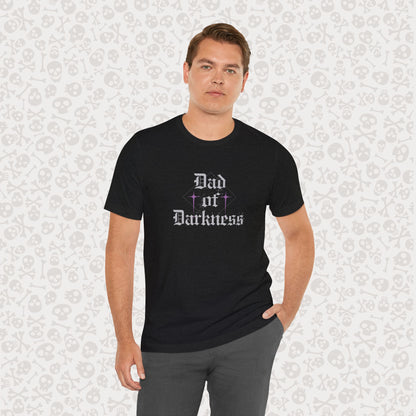 Dad of Darkness Unisex Tee, Gothic Father's Day Gift, Dad Life Shirt, Cool Dad, Spooky Dad Apparel, Doom Metal Dad, Punk Dad, Rebel Dad, Goth Dad
