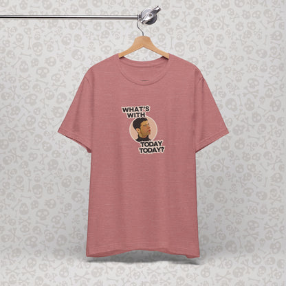 Empire Records "¿Qué pasa con 'Today' hoy?" - Camisa informal cómoda, regalo para amigos, humor, corte holgado, ropa para diario