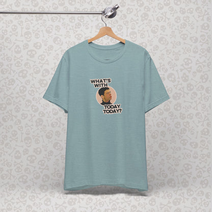 Empire Records "¿Qué pasa con 'Today' hoy?" - Camisa informal cómoda, regalo para amigos, humor, corte holgado, ropa para diario
