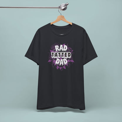 Rad Tatted Dad Tee - Perfect Gift for Fathers, Men's Casual Wear, Dad Birthday, Father's Day, Graphic Tee, Family Gathering