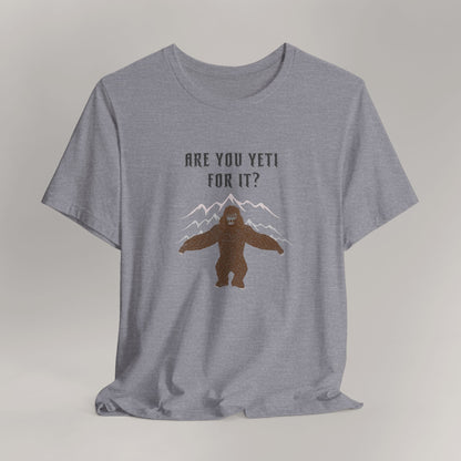 Yeti Adventure Tee | Cryptid Shirt, Fun Outdoor Apparel, Cool Gift for Nature Lovers, Camping T-Shirt, Hiking Outfit, Unique Graphic Tee