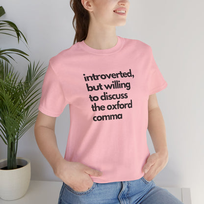 Oxford Comma Introvert Humor Tee - Gift for Book Lovers, Typography Tee