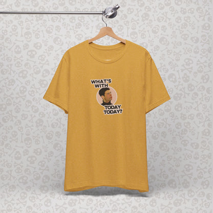 Empire Records "¿Qué pasa con 'Today' hoy?" - Camisa informal cómoda, regalo para amigos, humor, corte holgado, ropa para diario