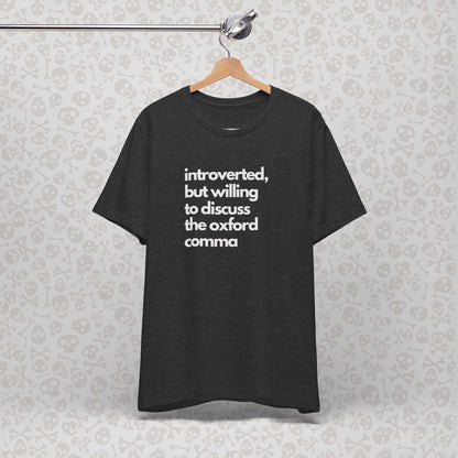 Oxford Comma Introvert Humor Tee - Gift for Book Lovers, Typography Tee