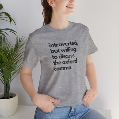 Oxford Comma Introvert Humor Tee - Gift for Book Lovers, Typography Tee