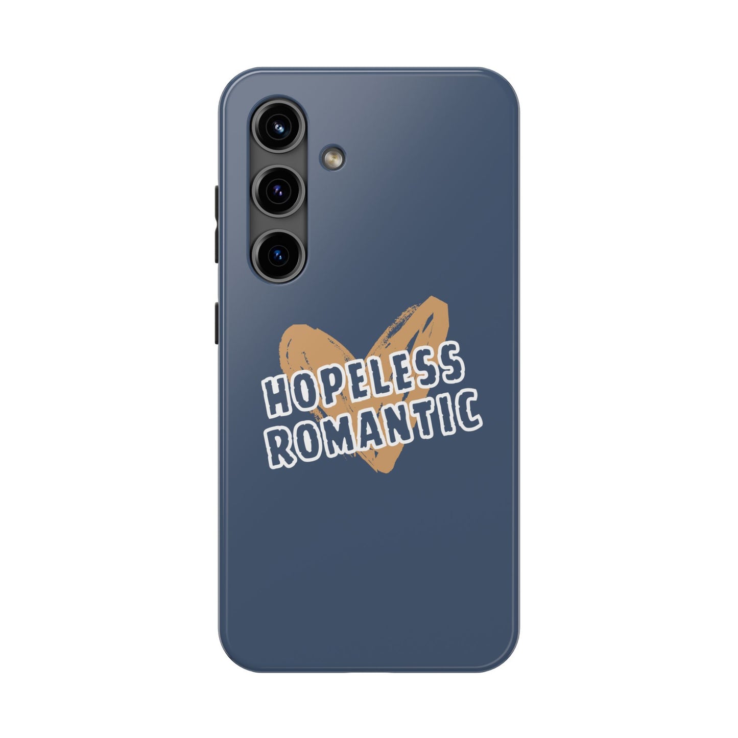 Hopeless Romantic Tough Phone Cases, Men's Phone Case, Women's Phone Case, Durable Phone Case