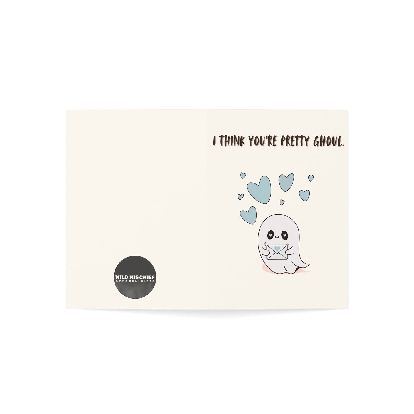 I Think You're Pretty Ghoul Greeting Card, Valentine's Day, Romance, Ghost, Love Notes, Gift for Him, Gift for Her, Gift for Them