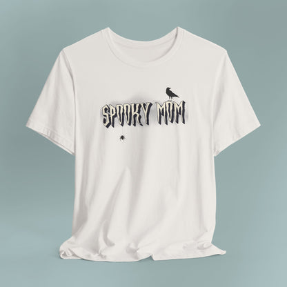Spooky Mom Tee, Ghostly Apparel, Goth Mom Jersey Short Sleeve Tee, Punk Mom Shirt, Halloween Shirt, Alternative Clothing, Mother's Day