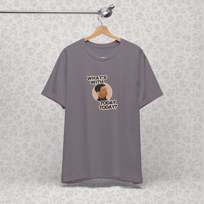 Empire Records "¿Qué pasa con 'Today' hoy?" - Camisa informal cómoda, regalo para amigos, humor, corte holgado, ropa para diario