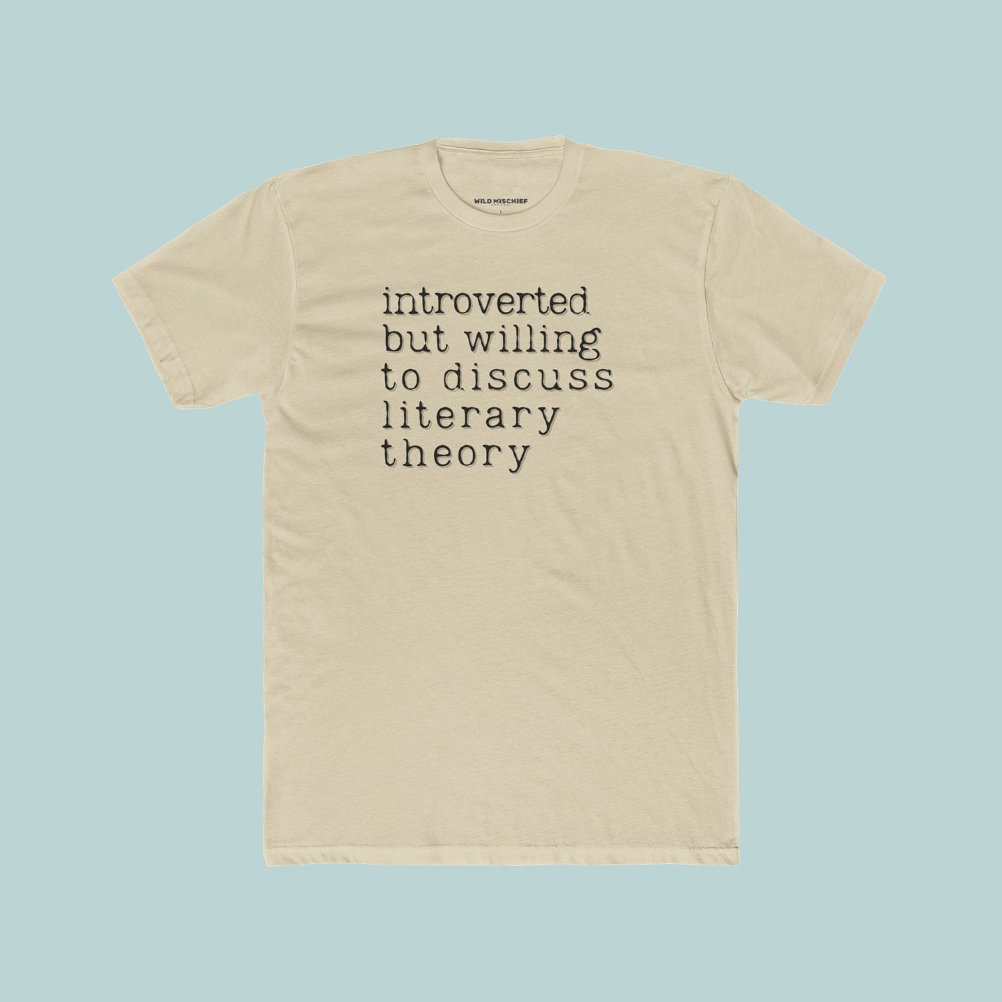 Introverted But Willing to Discuss Literary Theory Unisex Tee, English Major Introvert Writer Gift, Book Lover, College, Librarian Tshirt