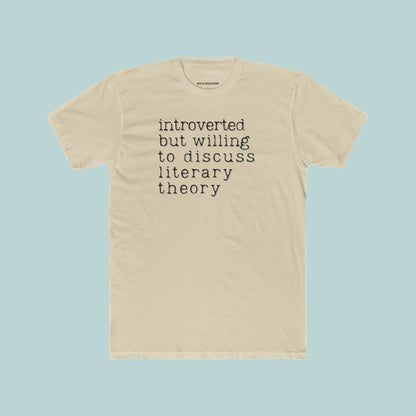 Introverted But Willing to Discuss Literary Theory Unisex Tee, English Major Introvert Writer Gift, Book Lover, College, Librarian Tshirt