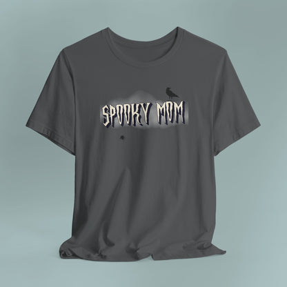 Spooky Mom Tee, Ghostly Apparel, Goth Mom Jersey Short Sleeve Tee, Punk Mom Shirt, Halloween Shirt, Alternative Clothing, Mother's Day
