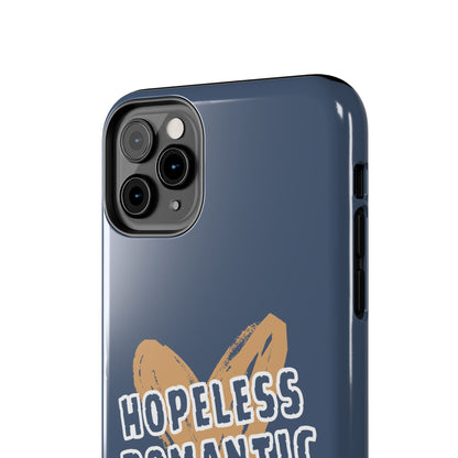 Hopeless Romantic Tough Phone Cases, Men's Phone Case, Women's Phone Case, Durable Phone Case