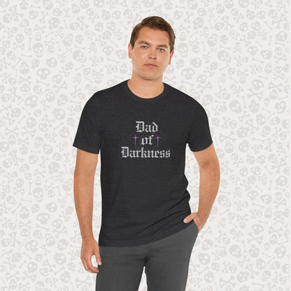 Dad of Darkness Unisex Tee, Gothic Father's Day Gift, Dad Life Shirt, Cool Dad, Spooky Dad Apparel, Doom Metal Dad, Punk Dad, Rebel Dad, Goth Dad