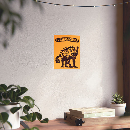 Matte Poster - El Chupacabra 8x10 or 16x20