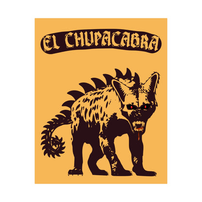 Póster mate - El Chupacabras 8x10 o 16x20