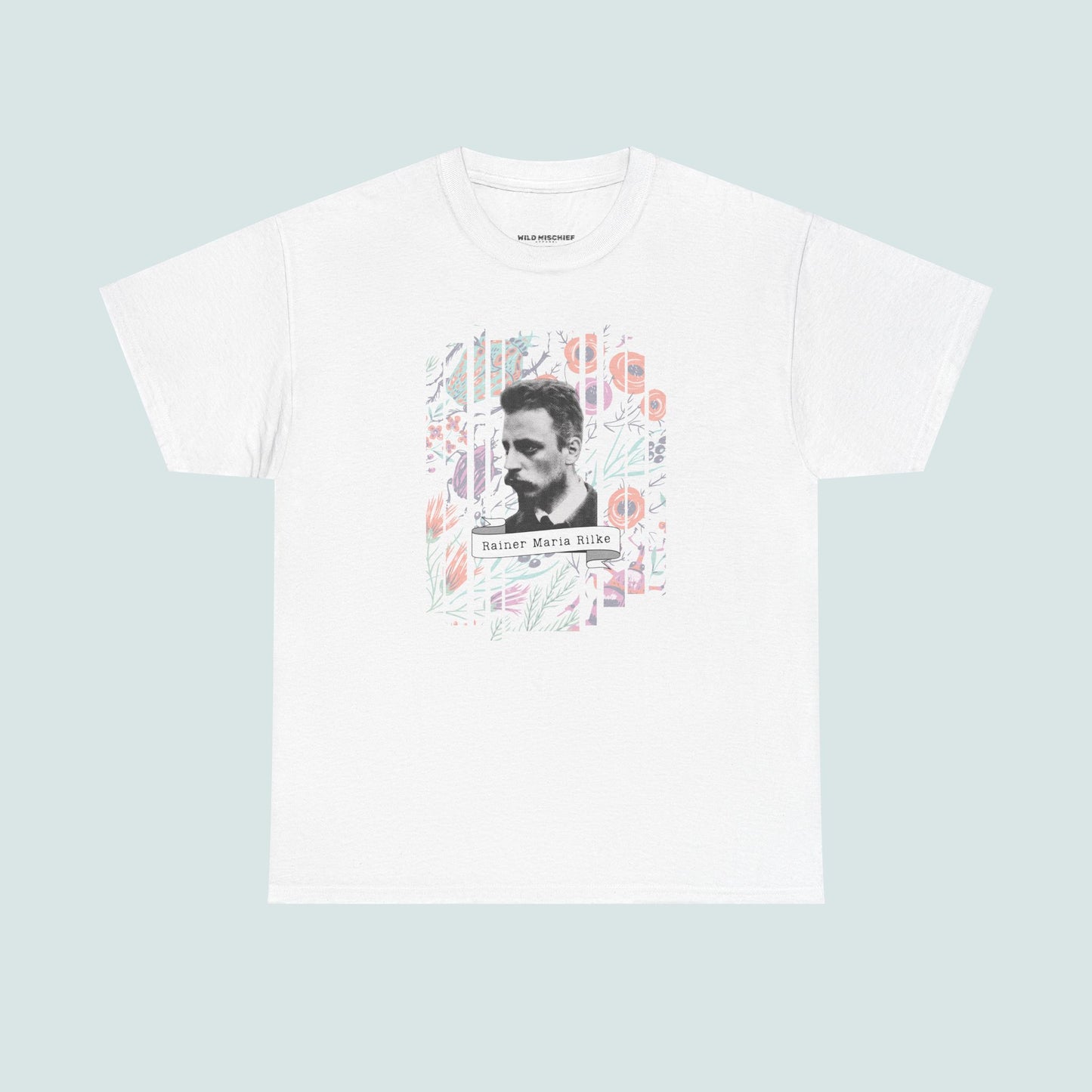 Rainer Maria Rilke Poetry Tee, Literary T-Shirt, Poetry Gift, Poet T-Shirt, Writer Gift, Floral