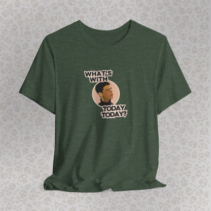 Empire Records "¿Qué pasa con 'Today' hoy?" - Camisa informal cómoda, regalo para amigos, humor, corte holgado, ropa para diario